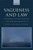 Vagueness In The Law: Philosophical And Legal Perspectives