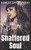 Shattered Soul