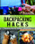 Backpacking Hacks: Camping Tips for Outdoor Adventures (Outdoor Adventure Guides) - 9781496666161