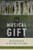 The Musical Gift (Critical Conjunctures in Music and Sound)