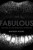 Fabulous: The Rise Of The Beautiful Eccentric