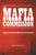 The Mafia Commission: A History Of The Board Of Directors Of La Cosa Nostra