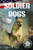 Soldier Dogs #1: Air Raid Search And Rescue
