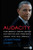 Audacity: How Barack Obama Defied His Critics And Created A Legacy That Will Prevail