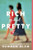 Rich And Pretty: A Novel