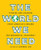 The World We Need: Stories and Lessons from America’s Unsung Environmental Movement