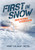 First In Snow: Inside The World Of Snowfighting