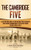 The Cambridge Five: A Captivating Guide to the Russian Spies in Britain Who Passed Information to the Soviet Union During World War II