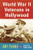 World War II Veterans in Hollywood