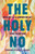 The Hioly No: Worship As A Subversive Act