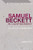 Samuel Beckett in Confinement: The Politics of Closed Space (Historicizing Modernism)