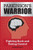 Parkinson'S Warrior: Fighting Back And Taking Control Parkinson'S Warrior: Fighting Back And Taking Control