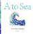 A To Sea: A Sea Glass Alphabet