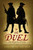 The Duel: The Parallel Lives Of Alexander Hamilton And Aaron Burr (Turtleback School & Library Binding Edition)