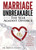 Marriage Unbreakable: The War Against Divorce