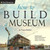How To Build A Museum: Smithsonian'S National Museum Of African American History And Culture
