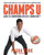 Champs U: Guide To Championing Athletic Transition (College Edition)