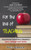 For The Love Of Teaching: Inspirational Quotes For A Teacher'S Spirit, Strength And Sanity