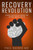 Recovery Revolution: A Social Recovery Blueprint For Optimal Mental Health