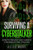 Surviving A Cyberstalker: How To Prevent And Survive Cyberabuse And Stalking