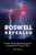 Roswell Revealed: The New Scientific Breakthrough Into The Controversial Ufo Crash Of 1947 (U.S. English / Update 2016)