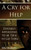A Cry For Help: Divinely Appointed To Be True To Go Thru