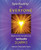 Spirituality For Everyone: Based On The 2Nd Edition Of Spirituality For Dummies