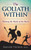 The Goliath Within: Winning The Inner Battle
