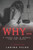 Why: A Young Girls Search For The Truth