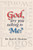 God, Are You Talking To Me?