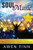 Soul Music: Discover Your Personality Type So You Can Lead A Life Of Happiness And Success