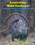 Louisiana Wild Turkeys: History, Science, Management & History