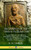 Testaments Of The Twelve Patriarchs: A Commentary On Biblical Pseudepigrapha And Apocryphal Testaments Predating The Gospels Of Jesus Christ (Hardcover)