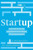 Startup: From Idea To Launch: Navigating The Four Stages Of A Startup Business