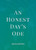 An Honest Day'S Ode