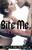 Bite Me, I'M Yours (Bitten By Love)