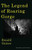 The Legend Of Roaring Gorge