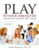 Play To Your Strengths: Games For Leaders And Teams