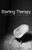 Starting Therapy: A Book For New Therapy Clients