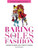 Baring Soles In Fashion: A Behind The Seams Look At Beauty & Fashion
