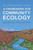 A Framework For Community Ecology