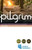 Pilgrim - The Creeds: A Course For The Christian Journey