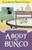 A Body At Bunco (A Myrtle Clover Cozy Mystery)