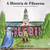 A Historia De Filomena (As Aventuras De Filomena) (Portuguese Edition)