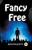 FANCY FREE