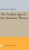 The Golden Age Of The Quantity Theory (Princeton Legacy Library, 171)