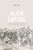 Alien Capital: Asian Racialization And The Logic Of Settler Colonial Capitalism
