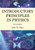 Introductory Principles In Physics