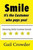 Smile It'S The Customer Who Pays You: Delivering Stellar Customer Service