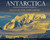 Antarctica: Tales Of The Explorers
